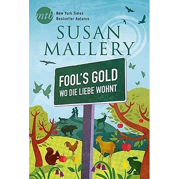 Fool's Gold - Wo die Liebe wohnt, Susan Mallery