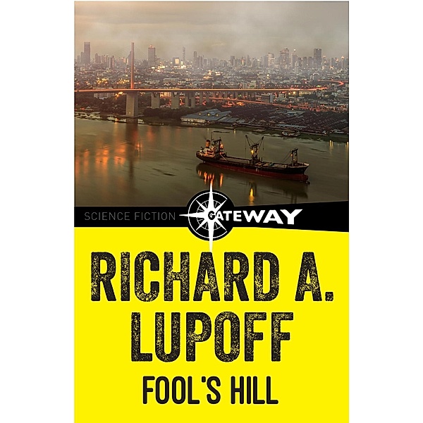 Fool's Hill, Richard A. Lupoff