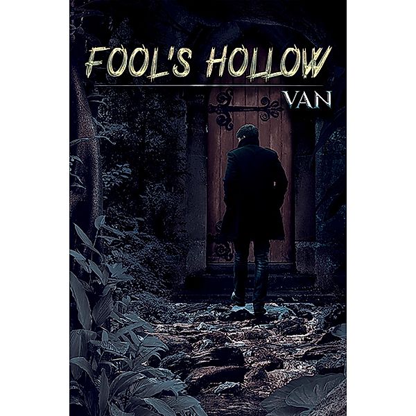Fool's Hollow / Austin Macauley Publishers Ltd, Van