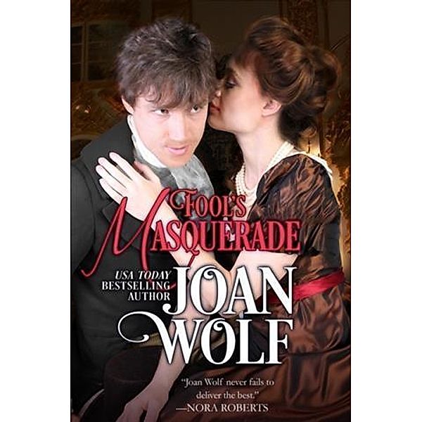 Fool's Masquerade, Joan Wolf