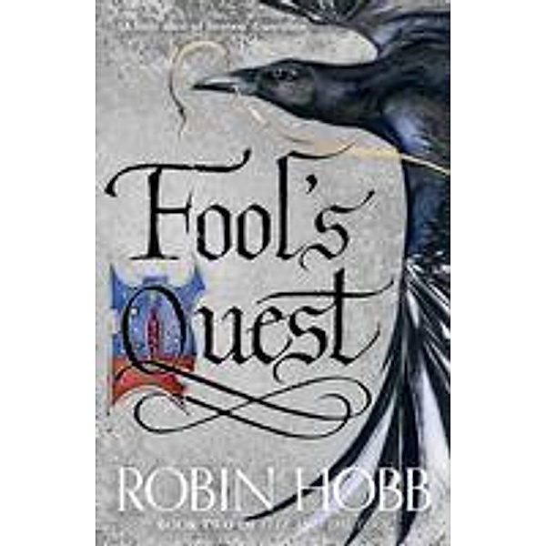 Fool's Quest / Fitz and the Fool Bd.2, Robin Hobb