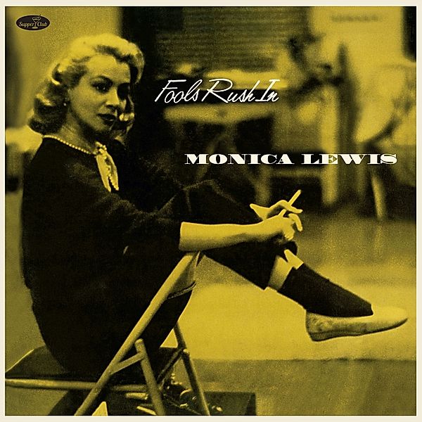Fools Rush In (Ltd. 180g Vinyl), Monica Lewis