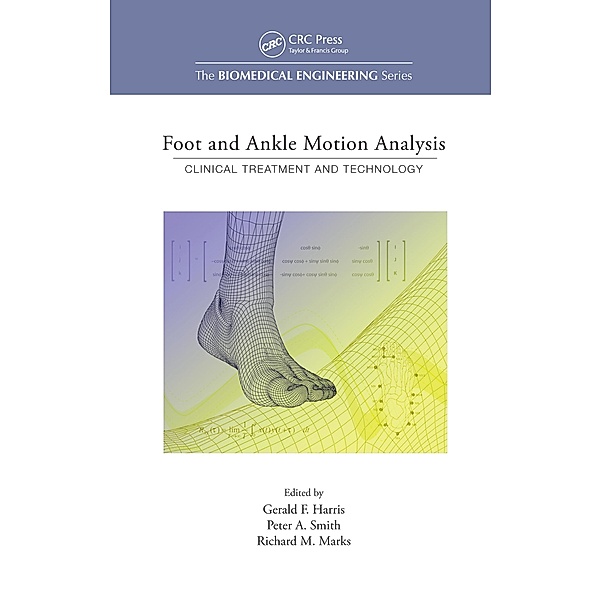 Foot and Ankle Motion Analysis, Gerald F. Harris, Peter A. Smith