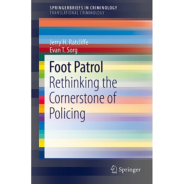 Foot Patrol, Jerry H. Ratcliffe, Evan T. Sorg