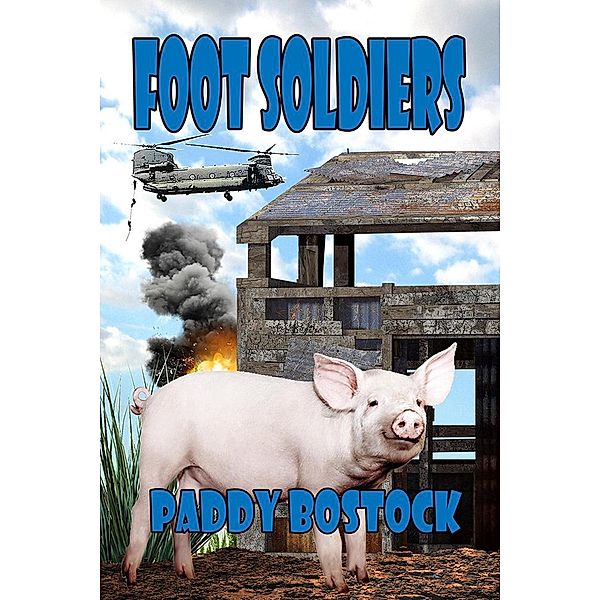 Foot Soldiers, Paddy Bostock