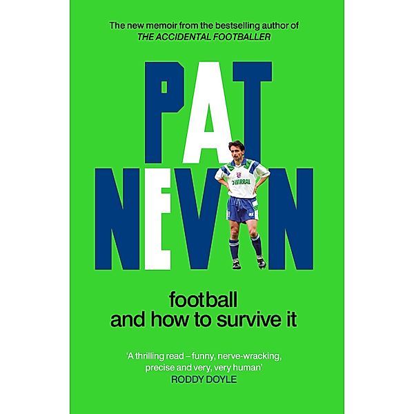 Football And How To Survive It / Pat Nevin Books, Pat Nevin