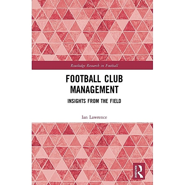 Football Club Management, Ian Lawrence