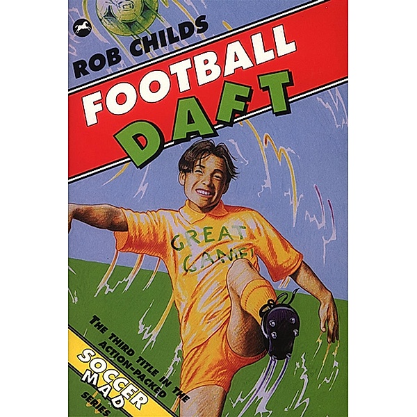 Football Daft, Rob Childs