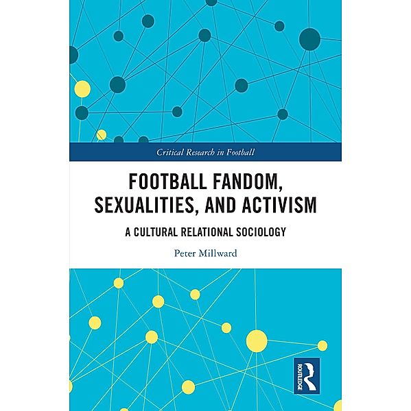 Football Fandom, Sexualities and Activism, Peter Millward
