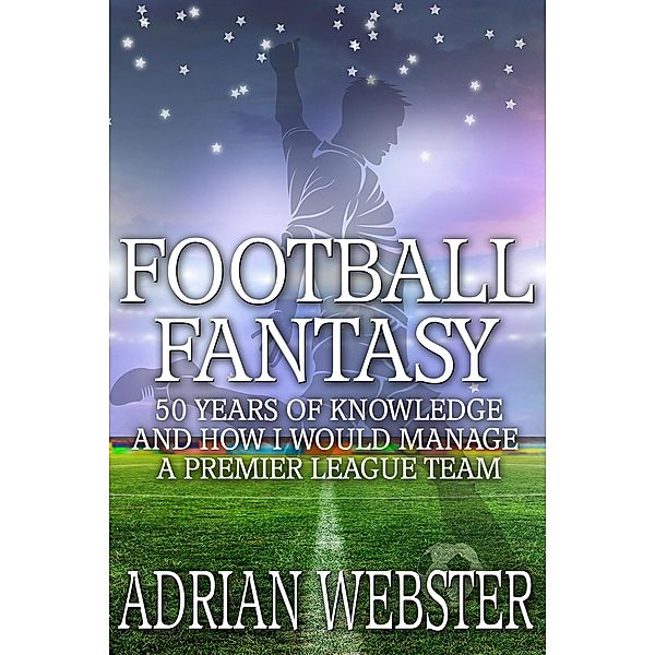 Football Fantasy, Books to Go Now, Adrian Webster