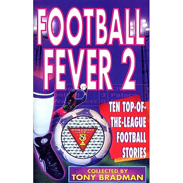 Football Fever 2, Tony Bradman