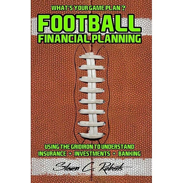 Football Financial Planning, Steven C. Roberts