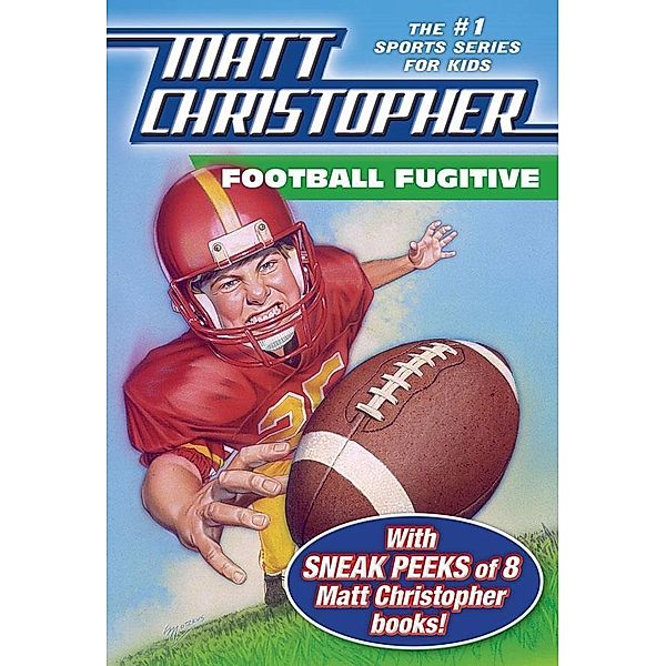 Football Fugitive with SNEAK PEEKS of 8 Matt Christopher Books, Matt Christopher