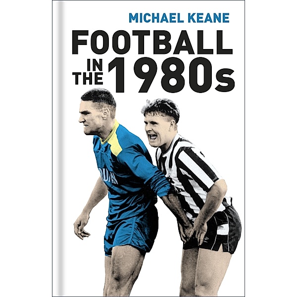 Football in the 1980s, Michael Keane
