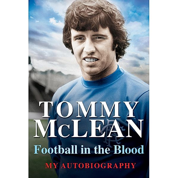 Football in the Blood, Tommy McLean