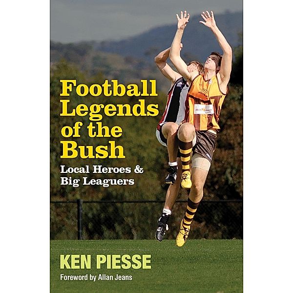 Football Legends of the Bush, Ken Piesse