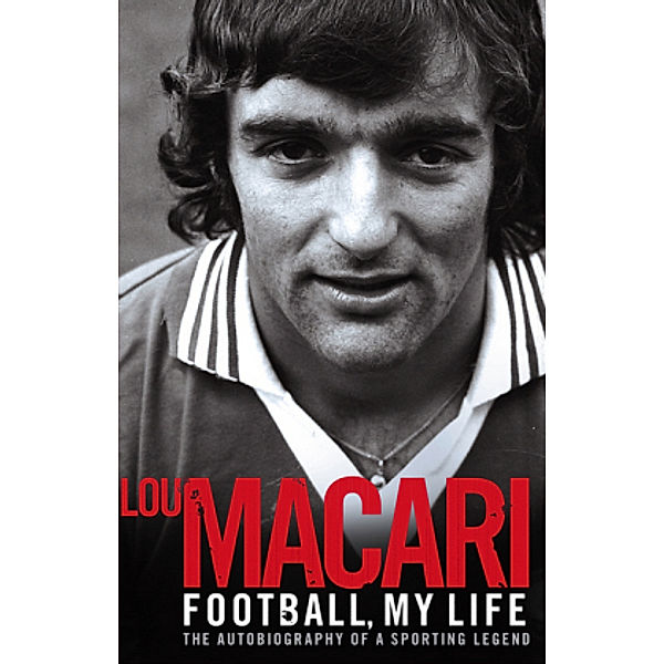Football, My Life, Lou Macari
