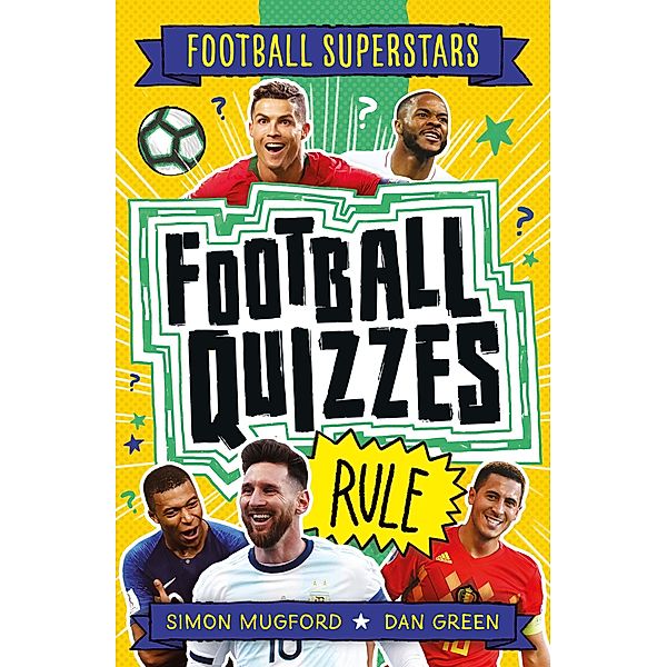 Football Quizzes Rule / Football Superstars, Simon Mugford