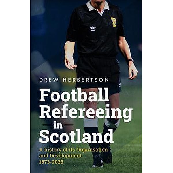 Football Refereeing in Scotland, Drew Herbertson