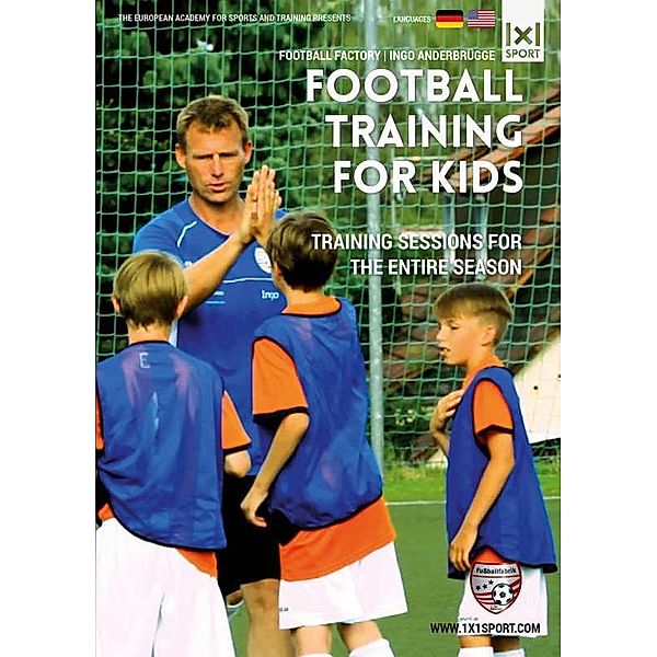 Football Training For Kids, Ingo Anderbrügge