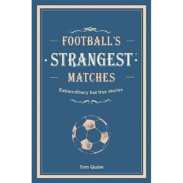 Football's Strangest Matches, Andrew Ward