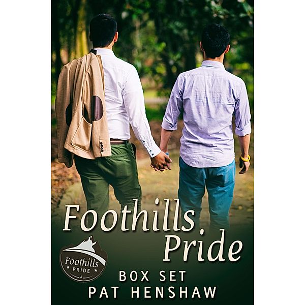Foothills Pride Box Set / JMS Books LLC, Pat Henshaw