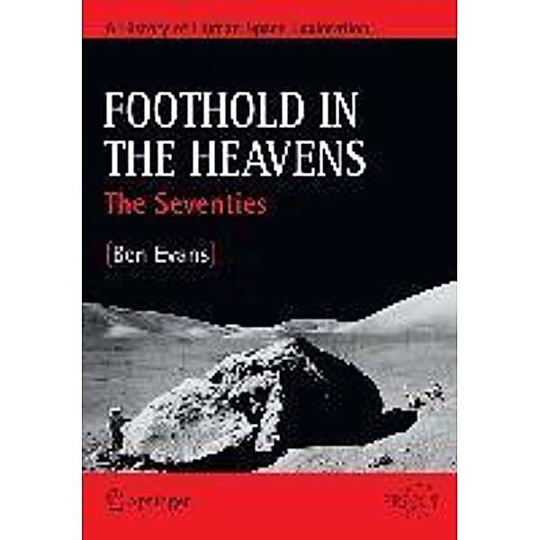 Foothold in the Heavens / Springer Praxis Books, Ben Evans