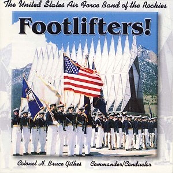 Footlifters!, United States Air Force Band of the Rockies