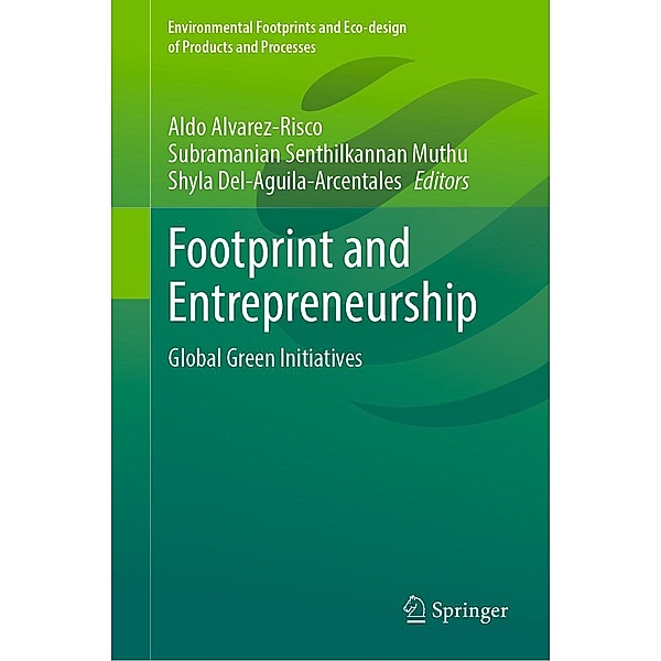 Footprint and Entrepreneurship / Environmental Footprints and Eco-design of Products and Processes