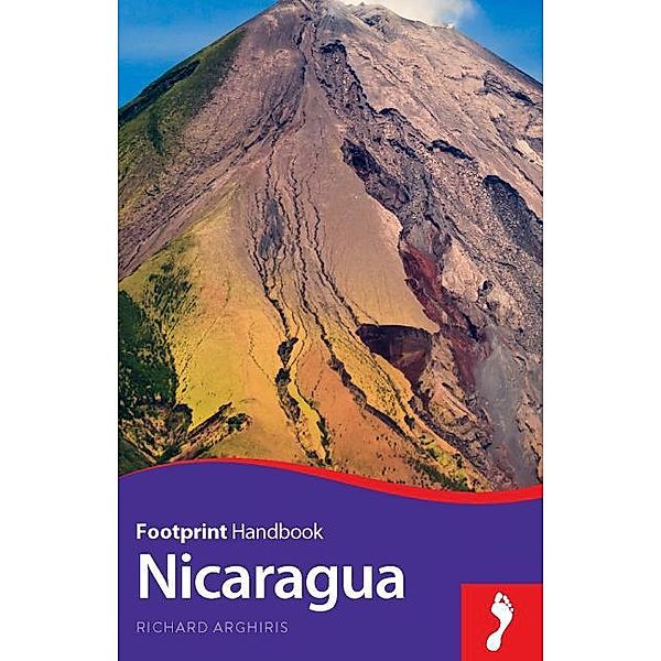 Footprint Handbook / Footprint Handbook Nicaragua, Richard Arghiris