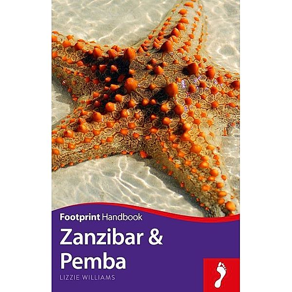 Footprint Handbook / Footprint Handbook Zanzibar & Pemba, Lizzie Williams