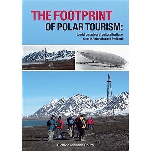 footprint of Polar tourism, Ricardo Mariano Roura