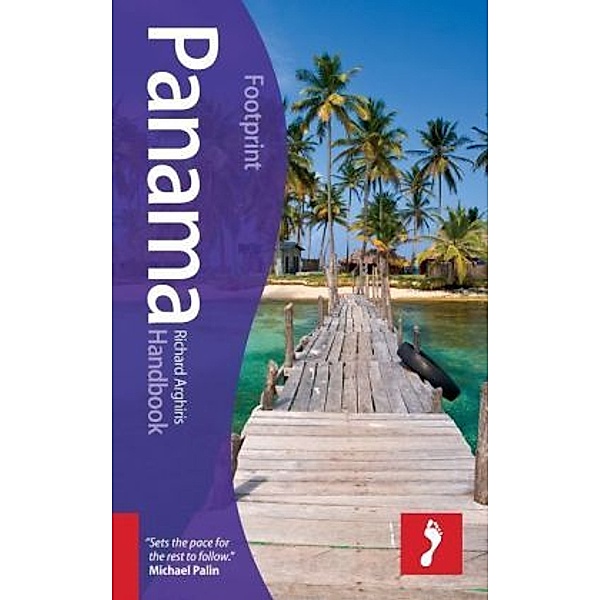 Footprint Panama Handbook, Richard Arghiris