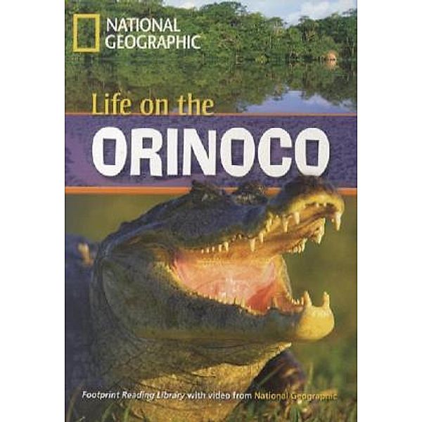 Footprint Reading Library / Life on the Orinoco, Rob Waring