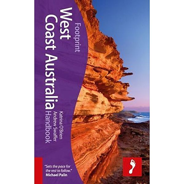 Footprint West Coast Australia Handbook, Katrina O'Brien, Andrew Swaffer