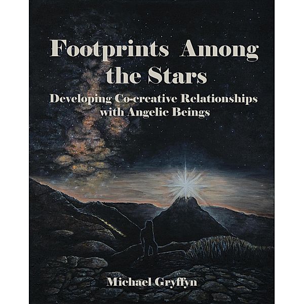 Footprints Among the Stars, Michael Gryffyn