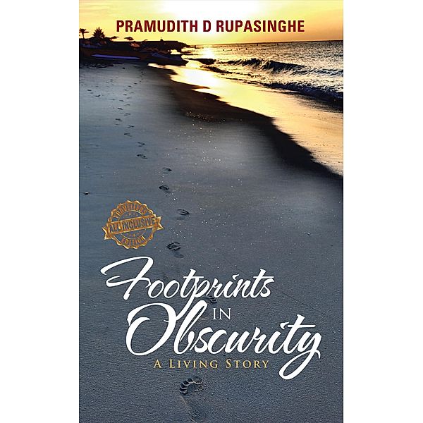 Footprints in Obscurity, Pramudith Rupasinghe