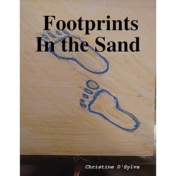 Footprints In the Sand, Christine D'Sylva