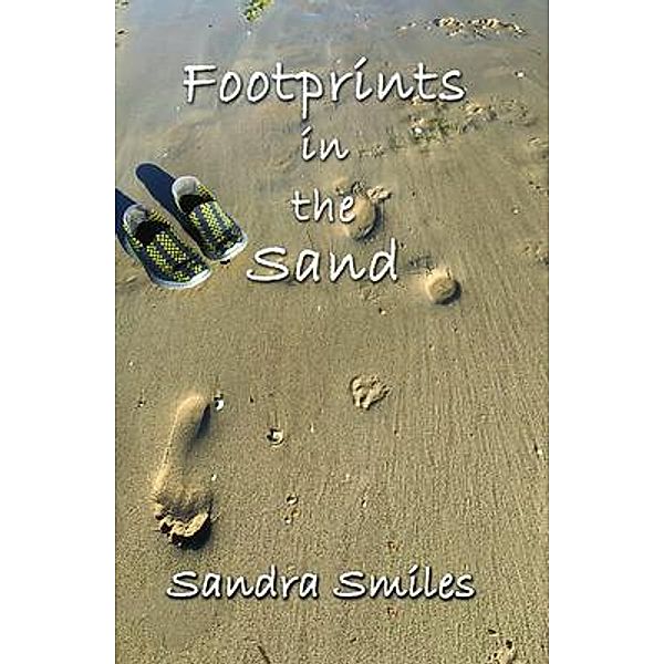 Footprints in the Sand / Linellen Press, Sandra Smiles