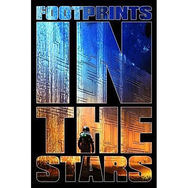 Footprints in the Stars / Beyond the Cradle Bd.2, Robert Greenberger, James Chambers