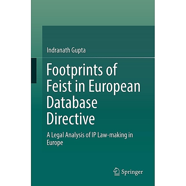 Footprints of Feist in European Database Directive, Indranath Gupta