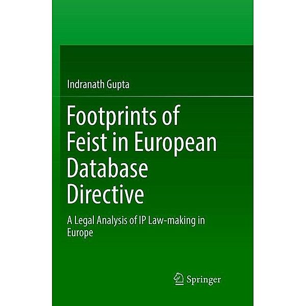 Footprints of Feist in European Database Directive, Indranath Gupta