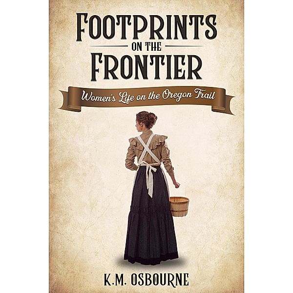 Footprints on the Frontier, K. M. Osbourne