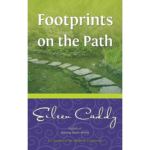 Footprints on the Path, Eileen Caddy