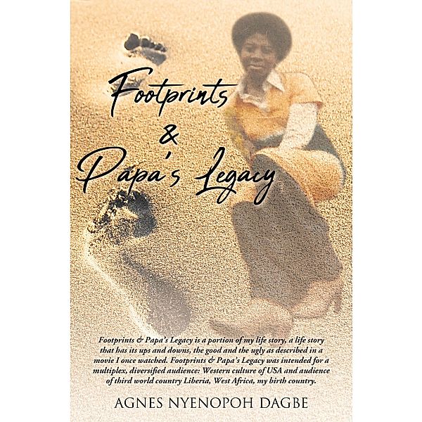 Footprints & Papa's Legacy, Agnes Nyenopoh Dagbe