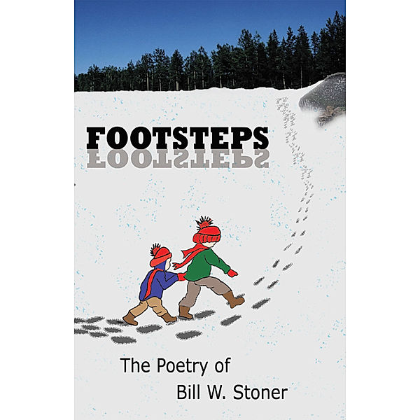 Footsteps, Bill W. Stoner