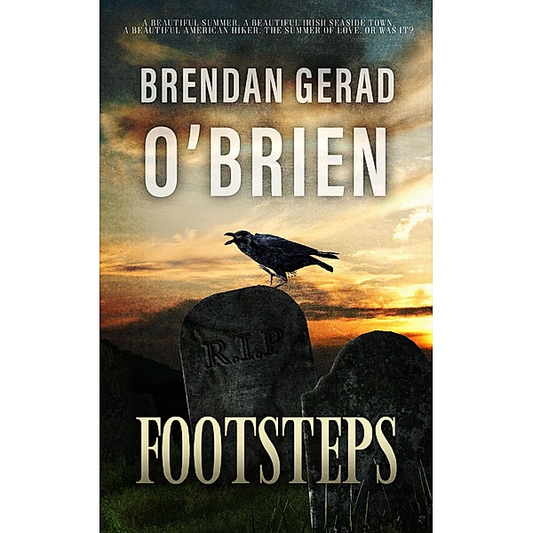Footsteps, Brendan Gerad O'Brien
