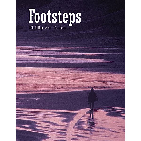 Footsteps, Phillip van Eeden