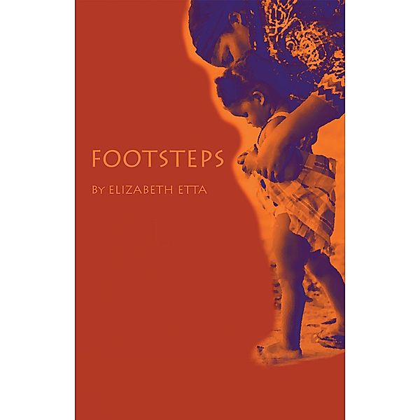 Footsteps, Elizabeth Etta