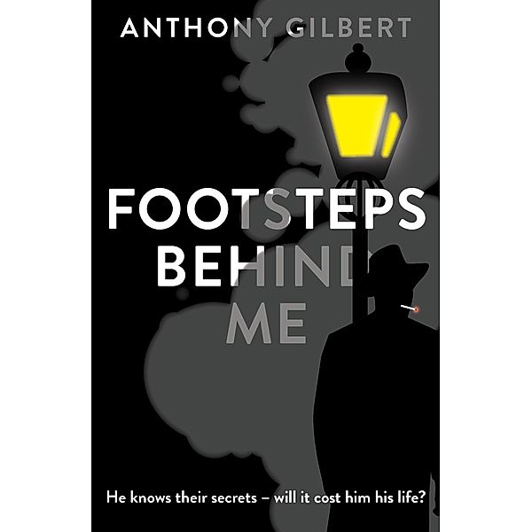 Footsteps Behind Me / Murder Room Bd.237, Anthony Gilbert